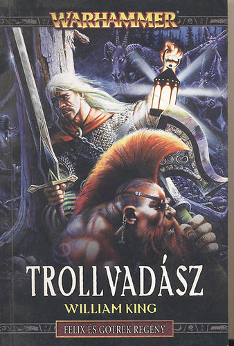 William King: Trollvadász (Warhammer)