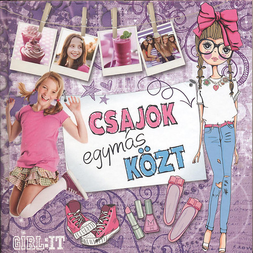 : Csajok egymás közt - Girl:IT