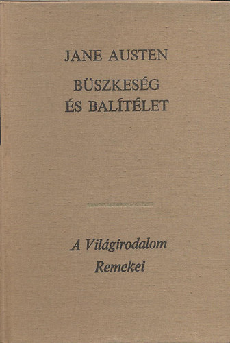 Jane Austen: Büszkeség és balítélet