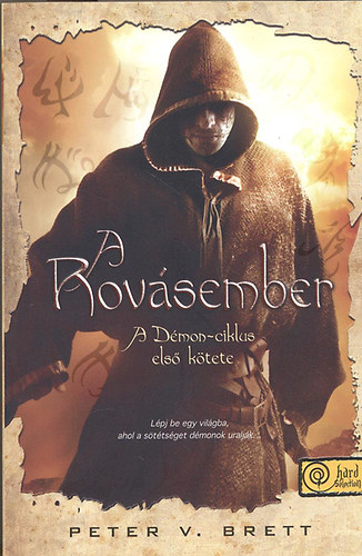 Peter V. Brett: A Rovásember - A Démon-ciklus 1.