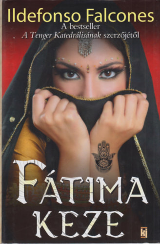 Ildefonso Falcones: Fátima keze
