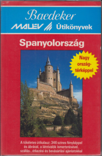 Karl Baedeker: Spanyolország (Malév útikönyvek)