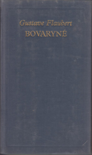 Gustave Flaubert: Bovaryné