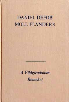 Daniel Defoe: Moll Flanders örömei és viszontagságai