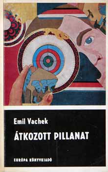 Emil Vachek: Átkozott pillanat