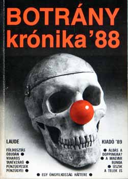 Czippán György szerk.: Botránykrónika '88  /válogatás hazai sajtótermékekből/