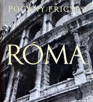 Pogány Frigyes: Róma.