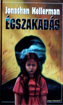 Jonathan Kellerman: Égszakadás