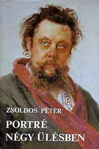 Zsoldos Péter: Portré négy ülésben