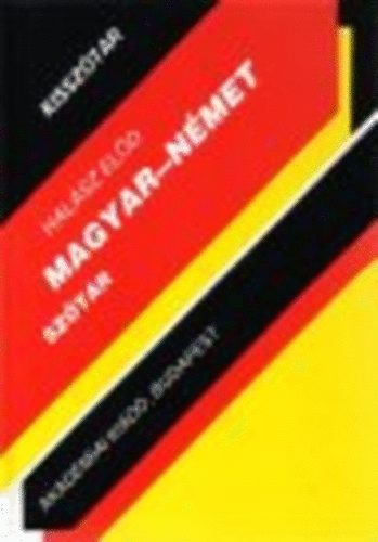 Halász Előd: Magyar-német szótár (Kisszótár sorozat)