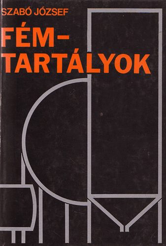 Szabó József: Fémtartályok