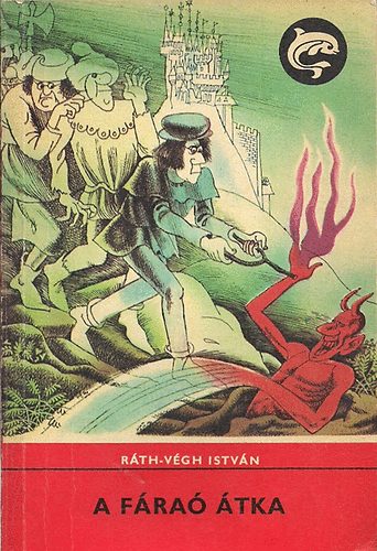 Ráth-Végh István: A fáraó átka (Delfin könyvek)