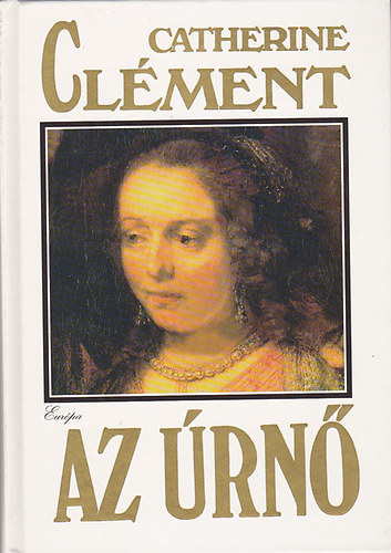 Catherine Clément: Az Úrnő