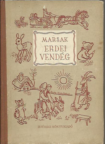 Marsak: Erdei vendég