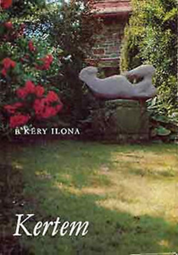 B. Kéry Ilona: Kertem 