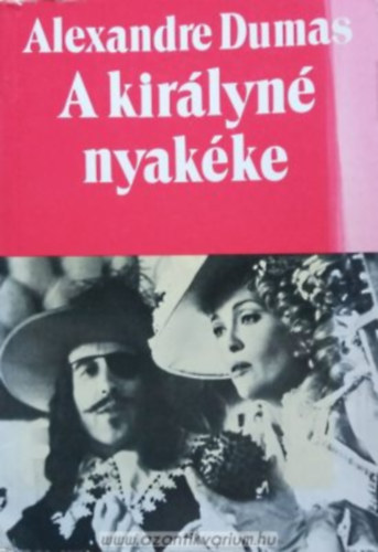 Alexandre Dumas: A királyné nyakéke II.