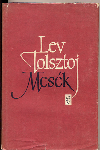 Lev Tolsztoj: Mesék