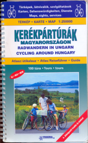 : Kerékpártúrák Magyarországon - atlasz és útikalauz 1:250 000