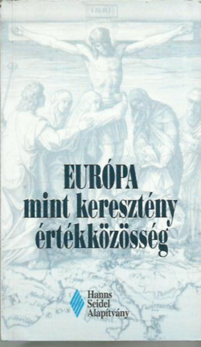 : Európa mint keresztény értékközösség