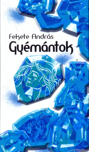 Fekete András: Gyémántok