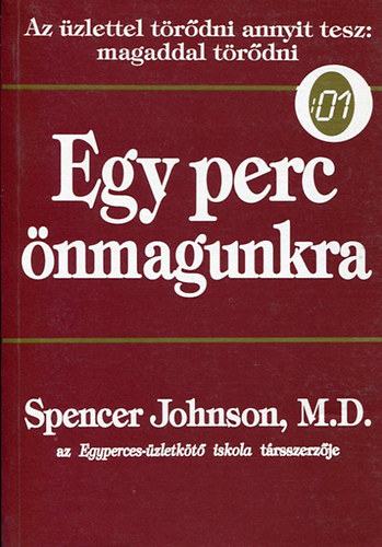 Dr. Spencer Johnson: Egy perc önmagunkra