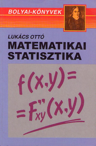 Lukács Ottó: Matematikai statisztika