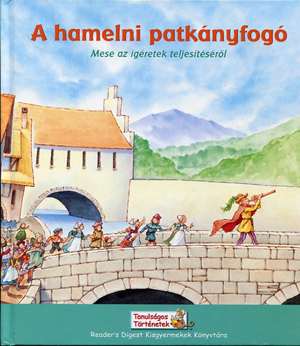 Tom DeFalco: A hamelni patkányfogó - Mese az ígéretek teljesítéséről