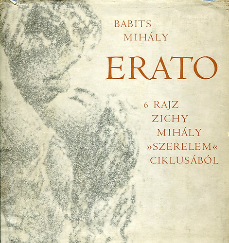 Babits Mihály: Erato (6 rajz Zichy Mihály Szerelem ciklusából)