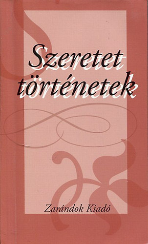 : Szeretet történetek