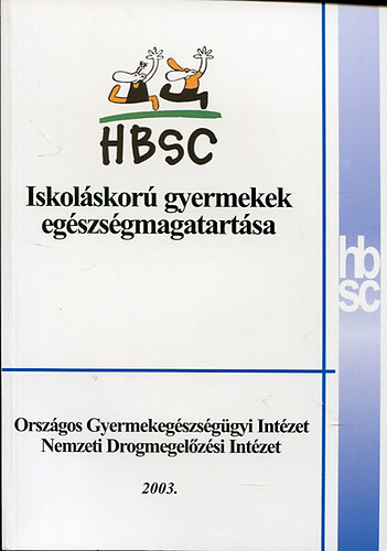 Aszmann Anna (szerk.): Iskoláskorú gyermekek egészségmagatartása