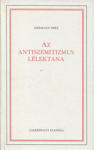 Hermann Imre: Az antiszemitizmus lélektana