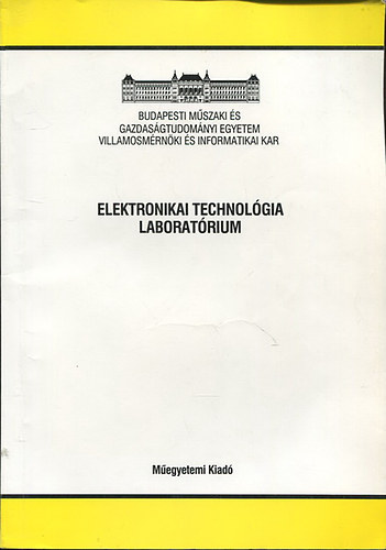 : Elektronikai technológia laboratórium