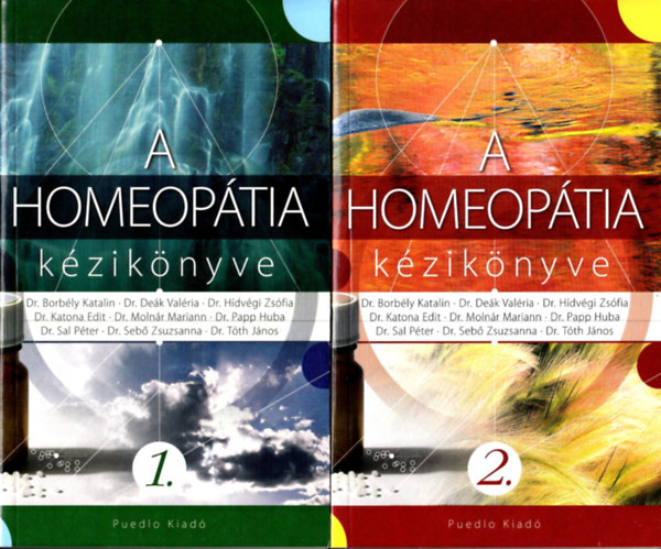 Borbély, Deák, Hídvégi, Katona...: A homeopátia kézikönyve I-II.