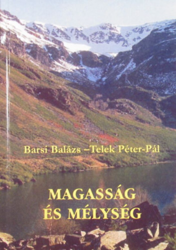 Barsi Balázs - Telek Péter-Pál: Magasság és mélység 4. Szentírási elmélkedések az egyházi év minden napjára. Évközi idő XXIV-XXXIV. hét