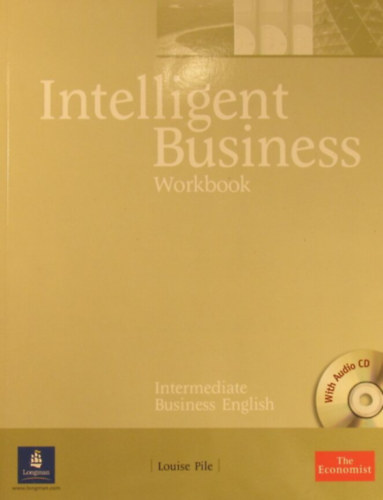 Louise Pile: Intelligent Business Workbook Intermediate Business English