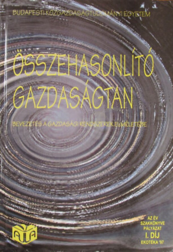 Bara-Szabó szerk.: Összehasonlító gazdaságtan Bevezetés a gazdasági rendszerek elméletébe