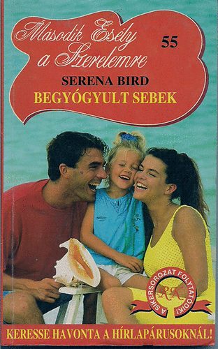 Serena Bird: Begyógyult sebek