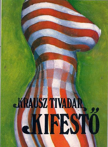 Krausz Tivadar: Kifestő