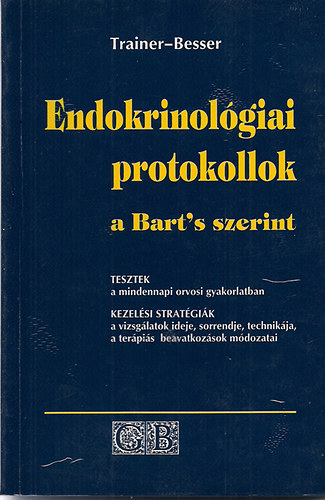 Trainer-Besser: Endokrinológiai protokollok a Bart's szerint