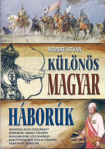 Nemere István: Különös magyar háborúk