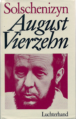 Alexander Solschenizyn: August Vierzehn -Roman