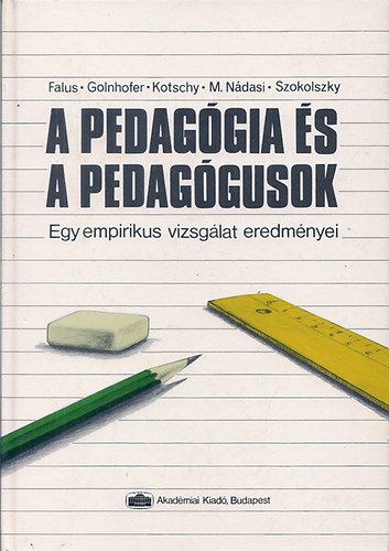 Falus-Golnhofer-Kotschy-Nádasi: A pedagógia és a pedagógusok