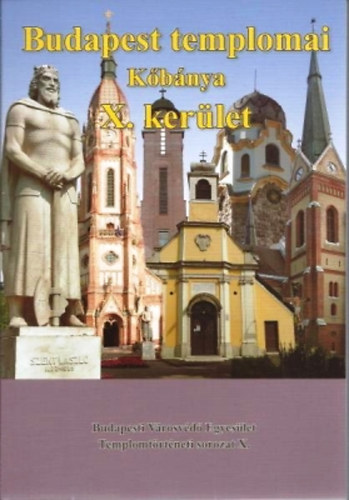 : Budapest templomai Kőbánya X. kerület