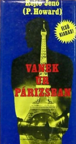 Rejtő Jenő P. Howard: Vanek úr Párizsban