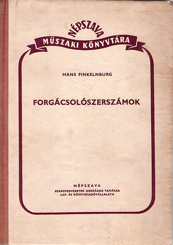 Hans Finkelnburg: Forgácsolószerszámok