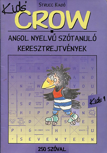 Baczai Zsolt (szerk): Kids's crow 1 - angol nyelvű szótanuló keresztrejtvények