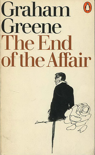 Graham Greene: The End of the Affair