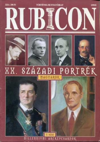 Rácz Árpád (szerk.): Rubicon 1999/8. szám - XX. századi portrék