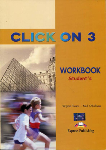 Virginia Evans - Neil O'Sullivan: Click on 3 Workbook Student's