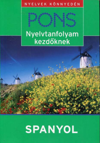 Margareta Görrissen: PONS - Nyelvtanfolyam kezdőknek - Spanyol